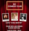 RC Comedy Club - Chez Bertin