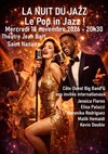 La Nuit du Jazz fête le Pop in Jazz - Théâtre Jean Bart