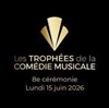 8ème Cérémonie des Trophées de la Comédie Musicale - Théâtre Mogador