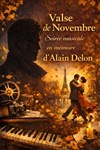 Valse de Novembre : Soirée musicale en mémoire d'Alain Delon - Théâtre Montmartre Galabru