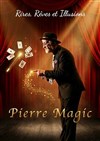 Pierre Magic - L'Appart Café - Café Théâtre