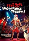 Le Père Noël a un incroyable talent - Théâtre de Poche Graslin