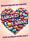 Les langages de l'amour - Comédie de la Roseraie
