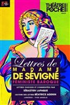 Lettres de Madame de Sévigné - Théâtre de Poche Montparnasse - Le Poche