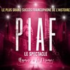 Piaf ! Le spectacle - Casino Barrière de Toulouse