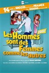 Les hommes sont des femmes comme les autres - Théâtre à l'Ouest