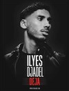 Ilyes Djadel dans Déjà - La Comète - Le Panassa