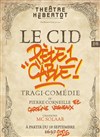 Le Cid pète un câble - Théâtre Hébertot