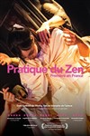 Pratique du Zen - Théâtre la Carreterie