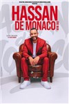Hassan de Monaco - Théâtre le Tribunal