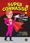 Super Connasse ! Je suis une connasse et j'assume ! - Maison de Quartier de Villejean