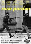 Rose perdue - Le Funambule Montmartre