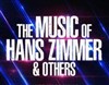 The Music of Hans Zimmer & others - Espace Malraux