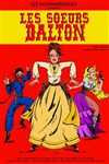 Les soeurs Dalton - Théâtre Buffon
