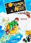 L'Orange de Noël - Bistrot de la Scène
