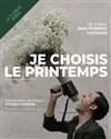 Jean-Frédéric Lemoues dans Je choisis le printemps - Théâtre La Flèche