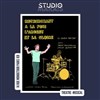 Recherchant à la fois l'argent et la gloire - Studio Hebertot