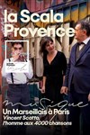Un Marseillais à Paris - La Scala Provence - salle 60