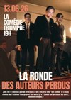 La ronde des auteurs perdus - Café-Théâtre Le Triomphe
