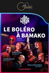 Clash World : Le Boléro à Bamako - Salle Gaveau