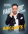 Saverio Maligno dans Faut qu'j'vous raconte - Théâtre des Vents