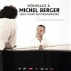 Ton piano danse toujours : hommage à Michel Berger - Palais des Congrès de Versailles