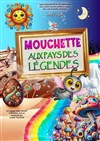 Mouchette au pays des légendes - Le Théâtre de Jeanne