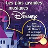 Les plus grandes musiques de Disney - Espace Jean Ferrat
