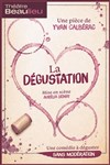 La dégustation - Théâtre Beaulieu