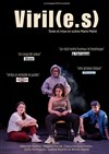 Viril(e.s) - Théâtre 100 Noms - Hangar à Bananes