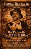 Thomas Barbazan dans On l'appelle DJ Chelou - Salle Les Ateliers du Cinéma 
