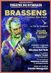 Affiche de Brassens, l'amour des mots