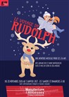 Le Voyage de Rudolphe - La Manufacture des Abbesses