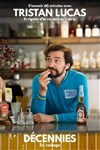 Tristan Lucas dans Décennies - Le Troyes Fois Plus à l'ouest
