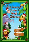 Affiche de Le fantastique voyage de Noël de Zébrinou