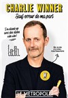 Affiche de Charlie Winner dans Sauf erreur de ma part