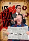 Les faux airs - Café-Théatre L'Atelier des Artistes