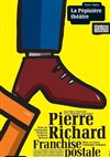 Pierre Richard dans Franchise Postale - La Pépinière Théâtre
