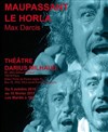 Le Horla - Théâtre Darius Milhaud