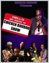 Chicken boubou show - La Station Café