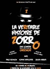 La Véritable Histoire de Zorro - La Comédie Montorgueil - Salle 1