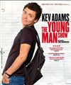 Kev Adams dans The young man show - Palais des Glaces - grande salle