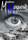 Madame Marguerite - Guichet Montparnasse