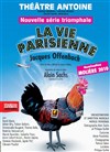La Vie Parisienne - Théâtre Antoine