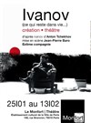 Ivanov ou ce qui reste dans vie... - Théâtre Monfort - Grande Salle