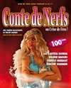 Conte de nerfs - Théâtre Les Feux de la Rampe - Salle 120