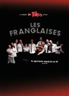 Les Franglaises - Espace Sorano