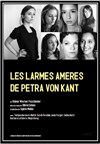 Les larmes amères de Petra Von Kant - Théâtre Aktéon