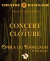 Opéra du Ranelagh : Concert de cloture - Théâtre le Ranelagh