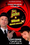 Sir John et Vilsek, agents secrets - Le Point Virgule